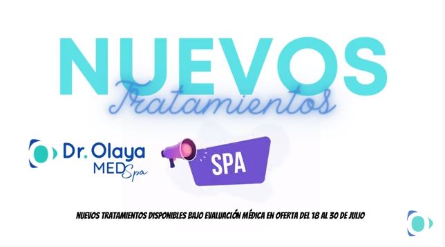 Nuevos tratamientos Dr. Olaya MEDSpa